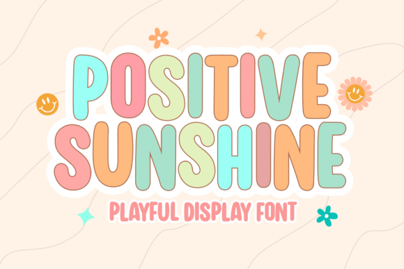 Positive Sunshine: A Vibrant Font for Optimistic Design