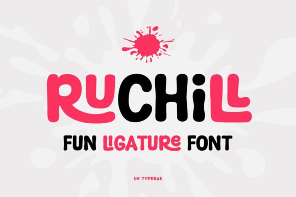 Ruchill: A Playful Font with Edgy Ligatures